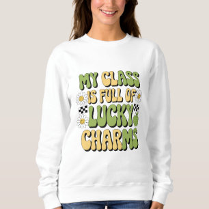 Mijn klas zit vol Lucky Charms Patricks leraar Trui