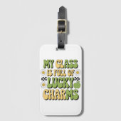 Mijn klas zit vol met Lucky Charms Patrick's Teach Bagagelabel (Voorkant (verticaal))