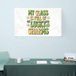 Mijn klas zit vol met Lucky Charms Patrick's Teach Spandoek