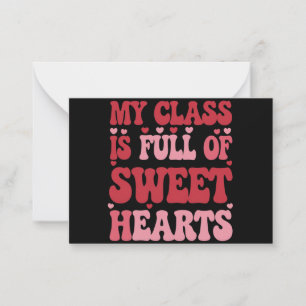 Mijn klas zit vol met schatjes Valentijnsdag  Notitiekaartje