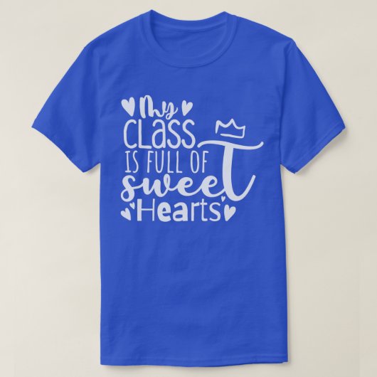 Mijn klas zit vol zoete harten grappig klassiek t  t-shirt (Design voorkant)