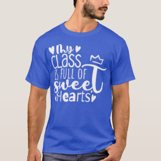 Mijn klas zit vol zoete harten grappig klassiek t  t-shirt