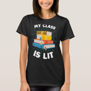 Mijn klasse is leraar literatuur lezen t-shirt