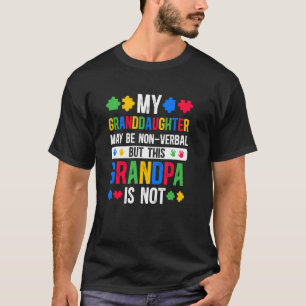 Mijn kleindochter trots autisme opa autisme krijge t-shirt