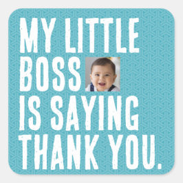 Mijn kleine baas | Dank u Stickers