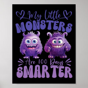 Mijn kleine monsters zijn 100 dagen slimmer Schatt Poster