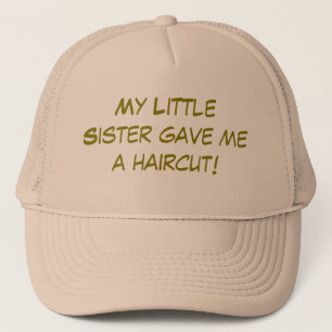 Mijn kleine zus gaf me een knipbeurt trucker pet