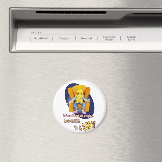 Mijn kleinkind,... is een HOND?! Magneet (Insitu (Vaatwasser))