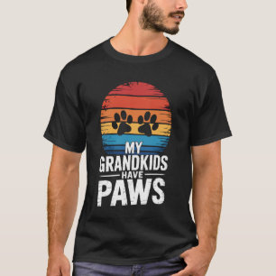 Mijn kleinkinderen hebben poten Hond Kat Dier Groo T-shirt