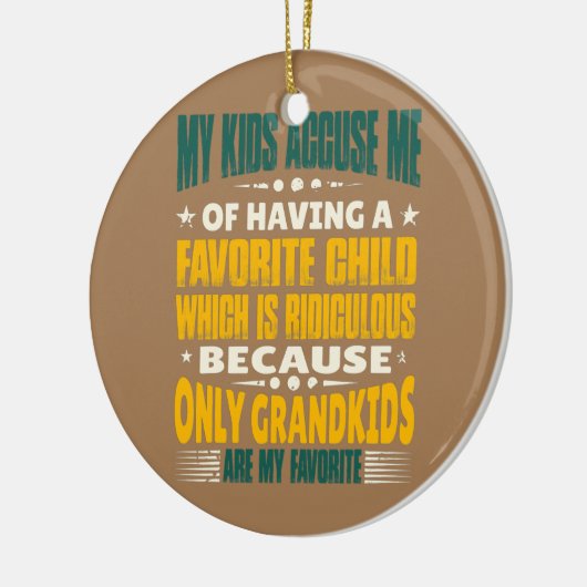 Mijn kleinkinderen zijn mijn favoriete grootmoeder keramisch ornament (Links)