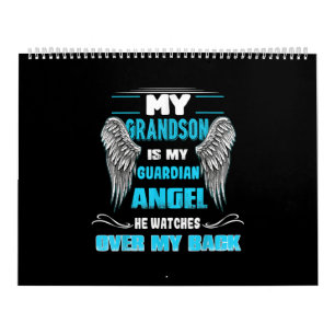 Mijn kleinzoon is mijn Guardian Angel Kalender