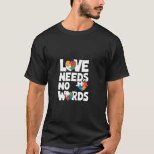 Mijn kleinzoon leerde me dat liefde geen woorden n t-shirt