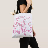 Mijn kleuren zijn: Blush en Bashful, Blush, Bashfu Tote Bag (Dichtbij)