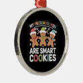 Mijn kleuterschool Kinderen zijn Smart Cookies Tea Metalen Ornament (Rechts)