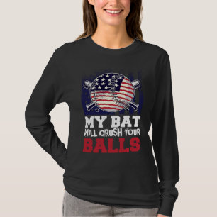 Mijn knuppel zal je ballen honkbalknuppel voor man t-shirt