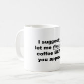 Mijn koffie beëindigen koffiemok (Voorkant links)