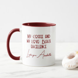 Mijn koffie en mijn liefde Black Quote Custom Mok