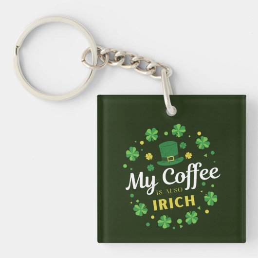 Mijn koffie is ook Iers - St Patrick's Day Clover Sleutelhanger (voorkant)