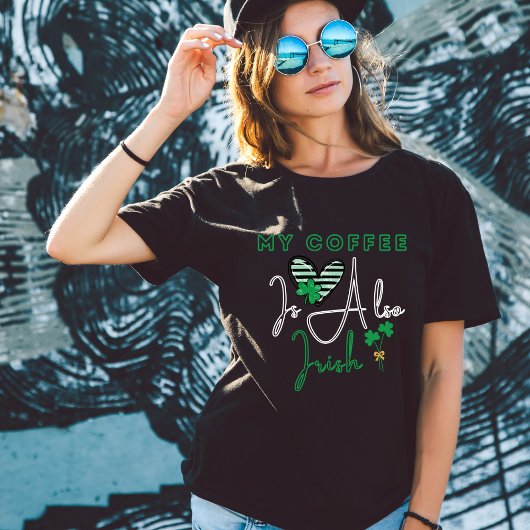 Mijn koffie is ook Iers - St Patrick's Day T-shirt