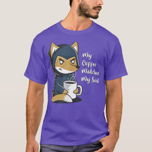 Mijn koffie komt overeen met m'n soep. t-shirt