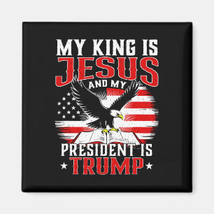 Mijn Koning Is Jezus En Mijn President Is Trump Magneet