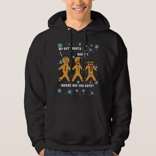Mijn kont doet pijn Grappig Kerstkoekje Gingerbrea Hoodie (Voorkant)