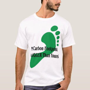 Mijn koolstofvoetafdruk is groter dan die van u! t-shirt