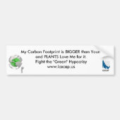 Mijn koolstofvoetafdruk is groter dan u bumpersticker (Voorkant)