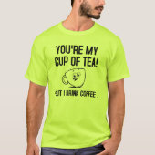Mijn Kopje Thee Drink Koffie Grappige Tshirt (Voorkant)