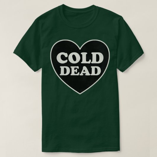 Mijn koude dode hart t-shirt (Design voorkant)