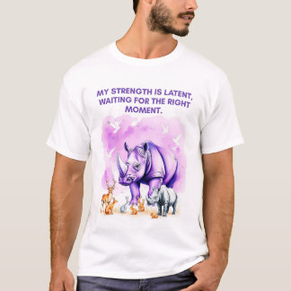 Mijn kracht is latent, wachtend op het juiste mome t-shirt