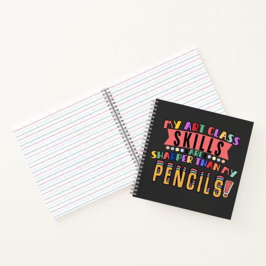 Mijn kunst klasse vaardigheden zijn scherper dan m notitieboek (Binnen)