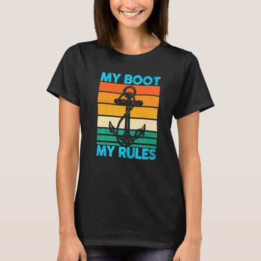 Mijn laars aan mijn regels Boat Boat Bot T-shirt (Voorkant)