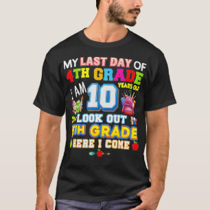 Mijn laatste dag van de 5de graad hier kom ik zo l t-shirt