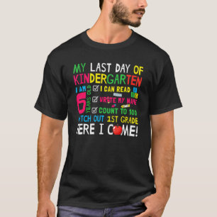 Mijn laatste dag van de kindergarten van de eerste t-shirt