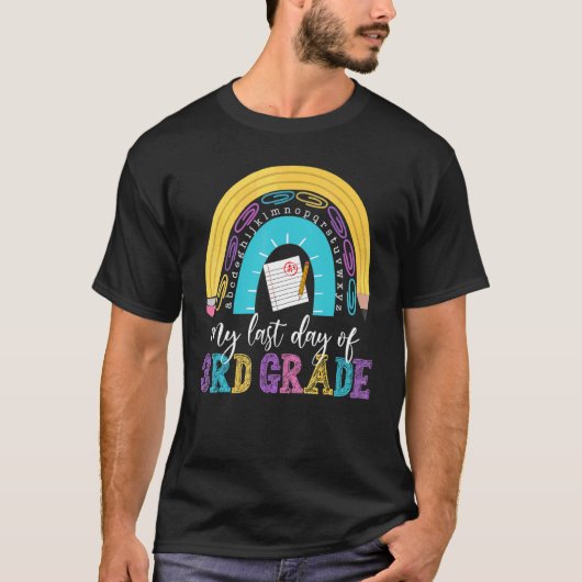 Mijn laatste dag van de studenten van de derde kla t-shirt (Voorkant)