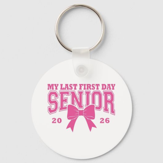 🎀 Mijn laatste eerste dag 2026 Sleutelhanger (Voorkant)