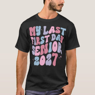 Mijn laatste eerste dag eindexamenklas 2027 Terug T-shirt