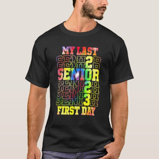 Mijn laatste eerste dag later dan 2023 t-shirt (Voorkant)