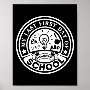 Mijn laatste eerste dag op de basisschool Terug na Poster