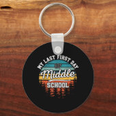 Mijn laatste eerste dag op de middelbare school Gr Sleutelhanger (Voorkant)