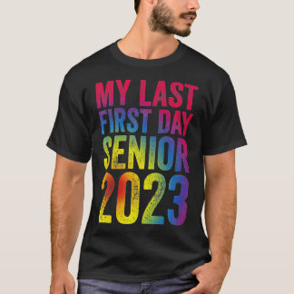 Mijn laatste eerste dag, senior 2023, terug naar s t-shirt