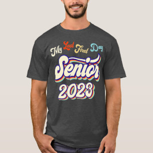 Mijn laatste eerste dag, senior 2023, terug naar s t-shirt