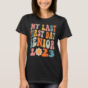 Mijn laatste eerste dag, senior 2023, terug naar s t-shirt