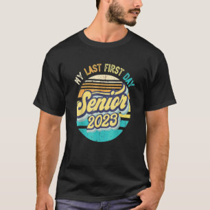 Mijn laatste eerste dag senior 2023 vorige eerste t-shirt
