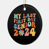 Mijn laatste eerste dag senior 2024 keramisch ornament (Links)