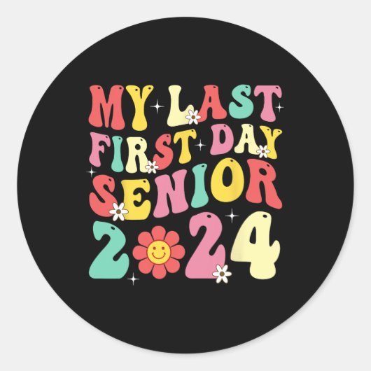 Mijn laatste eerste dag, senior 2024, terug naar s ronde sticker (Voorkant)