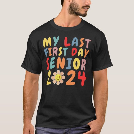 Mijn laatste eerste dag, senior 2024, terug naar s t-shirt (Voorkant)