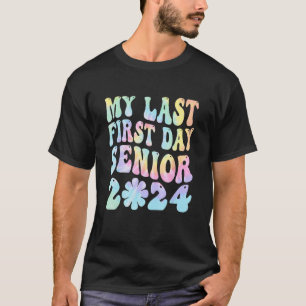 Mijn laatste eerste dag, senior 2024, terug naar s t-shirt