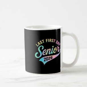Mijn laatste eerste dag Senior 2026 CL van 2026 Te Koffiemok